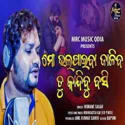 Mo Bhala Paiba Jaliba Tu Kandibu Basi